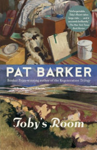 Title: Toby's Room, Author: Pat Barker