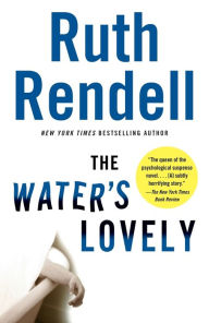 Title: The Water's Lovely, Author: Ruth Rendell