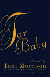 Title: Tar Baby, Author: Toni Morrison