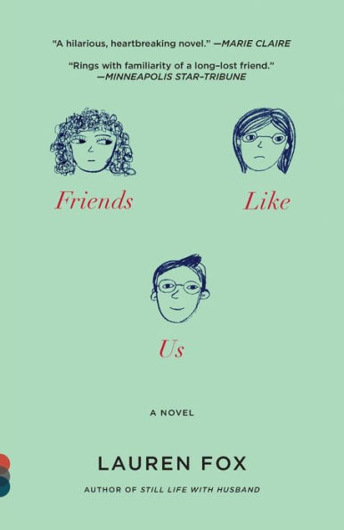 Friends Like Us by Lauren Fox, Paperback | Barnes & Noble®