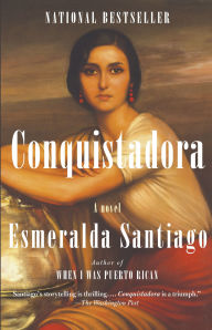 Title: Conquistadora, Author: Esmeralda Santiago