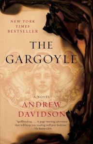 Title: The Gargoyle, Author: Andrew Davidson