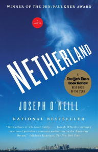 Title: Netherland, Author: Joseph O'Neill