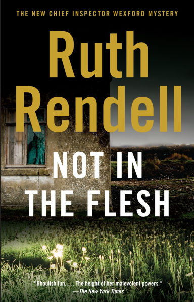 Not the Flesh (Chief Inspector Wexford Series #21)