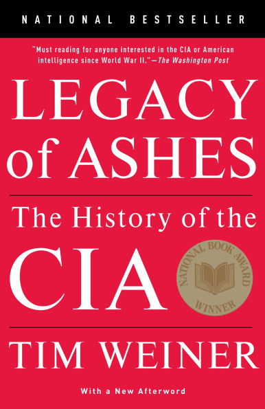 Legacy of Ashes: the History CIA