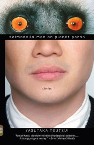 Title: Salmonella Men on Planet Porno, Author: Yasutaka Tsutsui