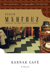 Title: Karnak Café, Author: Naguib Mahfouz