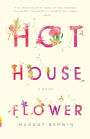 Hothouse Flower: and the Nine Plants of Desire