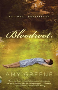 Title: Bloodroot, Author: Amy Greene