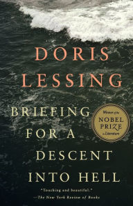 Title: Briefing for a Descent into Hell, Author: Doris Lessing