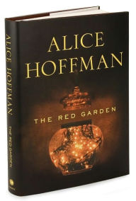 Title: The Red Garden, Author: Alice Hoffman