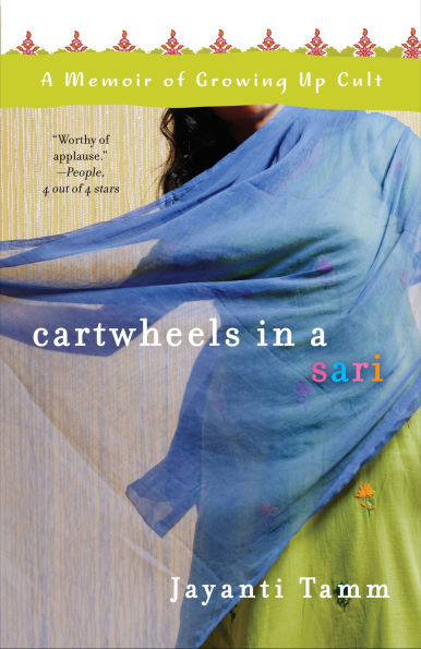 Cartwheels A Sari: Memoir of Growing Up Cult