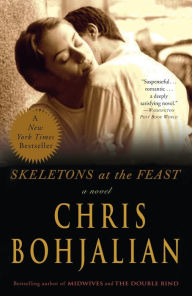 Title: Skeletons at the Feast, Author: Chris Bohjalian