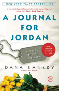 Title: A Journal for Jordan: A Story of Love and Honor, Author: Dana Canedy