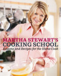 Alternative view 1 of Martha Stewart's Cooking School: Lessons and Recipes for the Home Cook