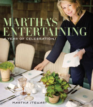 Title: Martha's Entertaining: A Year of Celebrations, Author: Martha Stewart