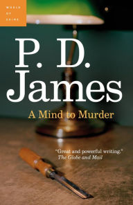 Title: A Mind to Murder, Author: P. D. James