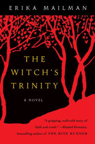 Title: Witch's Trinity, Author: Erika Mailman