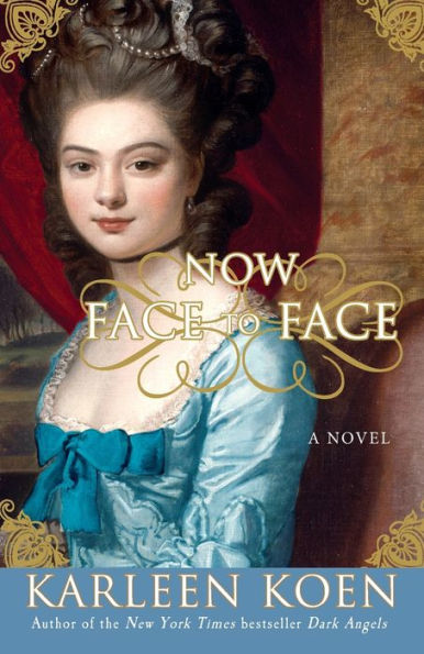 Now Face to Face: A Novel