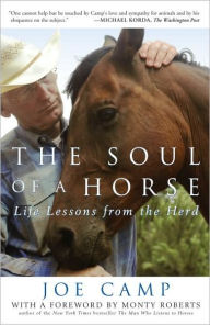 Title: The Soul of a Horse: Life Lessons from the Herd, Author: Joe Camp