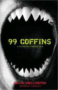 Title: 99 Coffins, Author: David Wellington