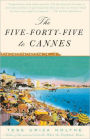 The Five-Forty-Five to Cannes: Stories