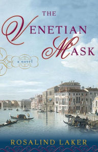 Title: Venetian Mask, Author: Rosalind Laker