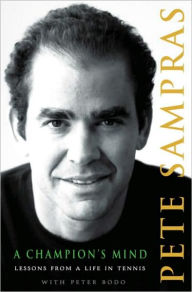 Title: Champion's Mind: Lessons from a Life in Tennis, Author: Pete Sampras