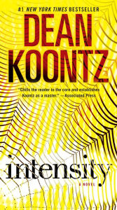 Title: Intensity, Author: Dean Koontz