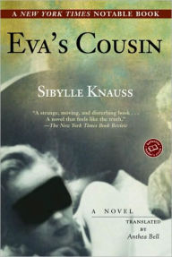 Title: Eva's Cousin, Author: Sibylle Knauss