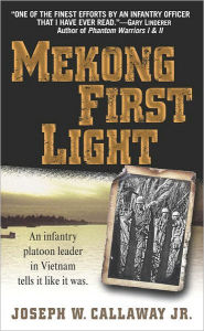 Title: Mekong First Light, Author: Joseph W. Callaway