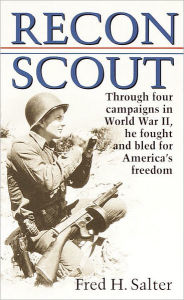 Title: Recon Scout: Story of World War II, Author: Fred H. Salter