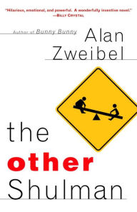 Title: Other Shulman, Author: Alan Zweibel