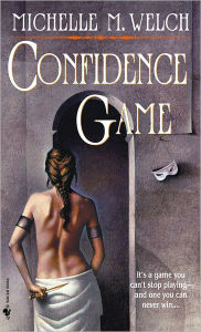 Title: Confidence Game, Author: Michelle M. Welch