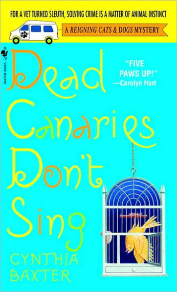 Dead Canaries Don't Sing (Reigning Cats and Dogs Series #1)