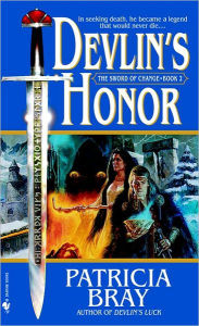 Title: Devlin's Honor (The Sword of Change Series #2), Author: Patricia Bray