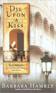 Title: Die upon a Kiss (Benjamin January Series #5), Author: Barbara Hambly
