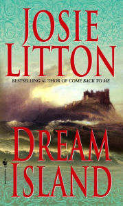 Title: Dream Island, Author: Josie Litton