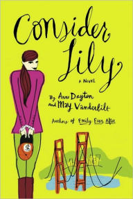 Title: Consider Lily, Author: Anne Dayton