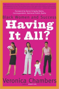 Title: Having It All?: Black Women and Success, Author: Veronica Chambers