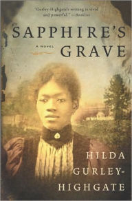 Title: Sapphire's Grave, Author: Hilda Gurley-Highgate