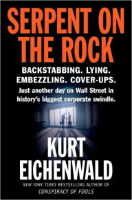 Title: Serpent on the Rock, Author: Kurt Eichenwald