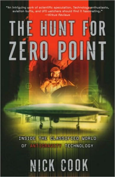 Hunt for Zero Point: Inside the Classified World of Antigravity Technology