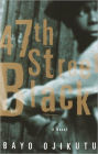 47th Street Black: A Novel