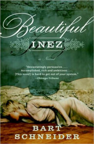 Title: Beautiful Inez, Author: Bart Schneider