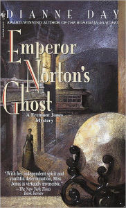 Title: Emperor Norton's Ghost (Fremont Jones Series #4), Author: Dianne Day