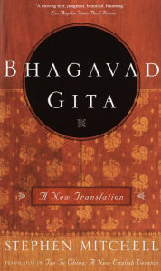 Title: Bhagavad Gita: A New Translation, Author: Stephen Mitchell