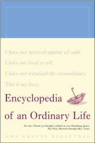 Title: Encyclopedia of an Ordinary Life, Author: Amy Krouse Rosenthal
