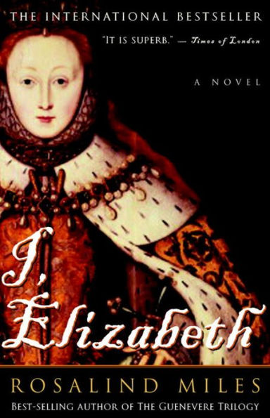 I, Elizabeth: The Word of a Queen