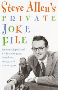 Title: Steve Allen's Private Joke File, Author: Steve Allen